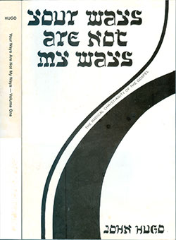 Your Ways Are Not My Ways Vol. 1